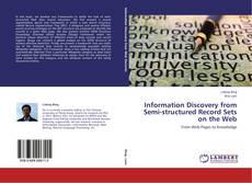 Couverture de Information Discovery from Semi-structured Record Sets on the Web