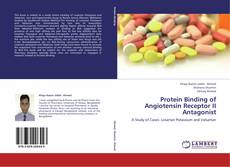 Buchcover von Protein Binding of Angiotensin Receptor II Antagonist