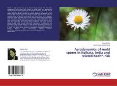 Copertina di Aerodynamics of mold spores in Kolkata, India and related health risk