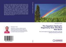 Capa do livro de The Egyptian Hydraulic Hegemony Over The Blue Nile Basin 