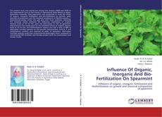 Buchcover von Influence Of Organic, Inorganic And Bio-Fertilization On Spearmint