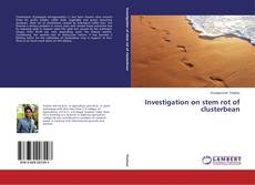 Couverture de Investigation on stem rot of clusterbean