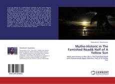 Обложка Mytho-Historic in The Famished Road& Half of A Yellow Sun