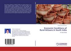 Couverture de Economic Conditions of Rural Artisans in South India