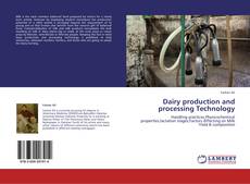 Portada del libro de Dairy production and processing Technology