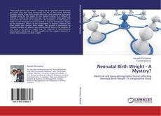 Bookcover of Neonatal Birth Weight - A Mystery?