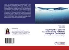 Capa do livro de Treatment of Landfill Leachate using Rotatory Biological Contractor 