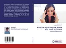 Chronic Psychological Stress and Atherosclerosis kitap kapağı