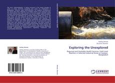 Bookcover of Exploring the Unexplored