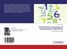 Bookcover of Performance Evaluation of Cryptographic Algorithms