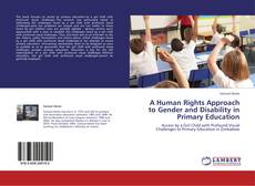 Couverture de A Human Rights Approach to Gender and Disability in Primary Education