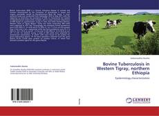Capa do livro de Bovine Tuberculosis in Western Tigray, northern Ethiopia 