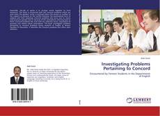 Bookcover of Investigating Problems Pertaining to Concord