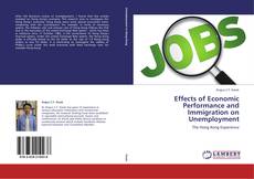 Обложка Effects of Economic Performance and Immigration on Unemployment