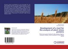 Bookcover of Development of a tool for the analysis of plant stress proteins