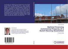 Borítókép a  Optimal Financing Commercial Property of a Dutch Housing Association - hoz