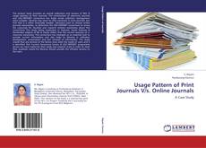 Couverture de Usage Pattern of Print Journals V/s. Online Journals