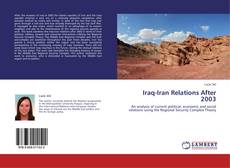Couverture de Iraq-Iran Relations After 2003