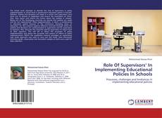 Buchcover von Role Of Supervisors’ In Implementing Educational Policies In Schools