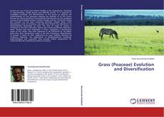 Couverture de Grass (Poaceae) Evolution and Diversification