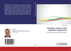 Random Vectors and Random Sequences kitap kapağı