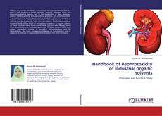 Handbook of nephrotoxicity of industrial organic solvents kitap kapağı