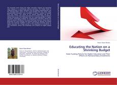 Educating the Nation on a Shrinking Budget kitap kapağı