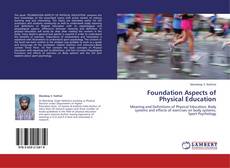 Borítókép a  Foundation Aspects of Physical Education - hoz