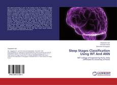 Bookcover of Sleep Stages Classification Using WT And ANN