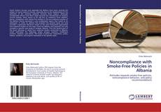 Buchcover von Noncompliance with Smoke-Free Policies in Albania