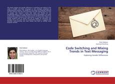 Capa do livro de Code Switching and Mixing Trends in Text Messaging 