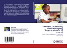 Bookcover of Strategies For Teaching English Language Pronunciation To L2 Learners