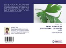 Buchcover von HPTLC methods of estimation of rosmarinic acid
