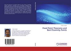 Обложка Fixed Point Theorems and Best Proximity Points
