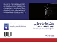 Bookcover of "Balancing Spare Parts Demand in the Automobile Sector" -A Case Study