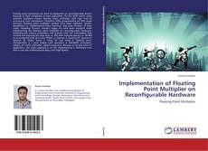 Capa do livro de Implementation of Floating Point Multiplier on Reconfigurable Hardware 