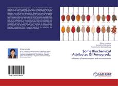 Some Biochemical Attributes Of Fenugreek: kitap kapağı