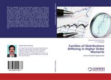Capa do livro de Families of Distributions Differing in Higher Order Moments 