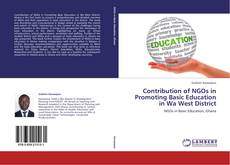Couverture de Contribution of NGOs in Promoting Basic Education in Wa West District