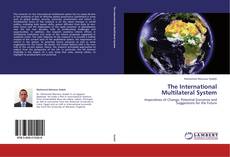 Bookcover of The International Multilateral System