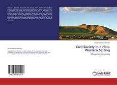 Couverture de Civil Society in a Non-Western Setting