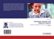 Borítókép a  E-Banking: Positive and Negative Aspects - hoz