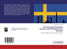 Capa do livro de Income gaps between natives and immigrants in Sweden 