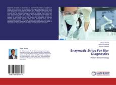 Buchcover von Enzymatic Strips For Bio-Diagnostics