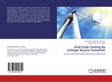 Buchcover von Grid Code Testing By Voltage Source Converter