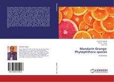 Mandarin Orange: Phytophthora species kitap kapağı