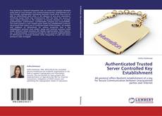Buchcover von Authenticated Trusted Server Controlled Key Establishment