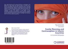 Family Planning and Contraception in Islamic Countries的封面