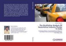 Couverture de The Qualitative Analysis Of Automotive Industry Cluster In India