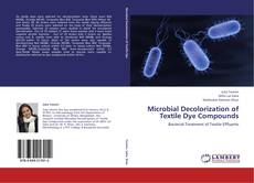 Microbial Decolorization of Textile Dye Compounds kitap kapağı